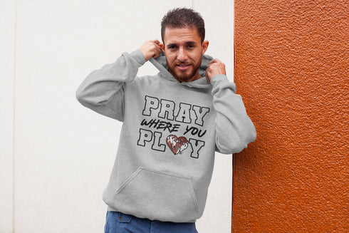 "Pray Where You Play" - Football - Men/Women Hoodie