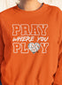 "Pray Where You Play" - Volleyball- Men/Women Crew Neck Sweatshirt