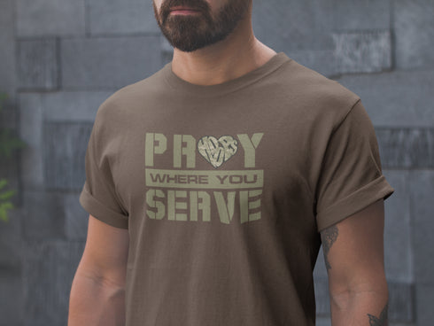 "Pray Where You Serve" - T-Shirt - Espresso