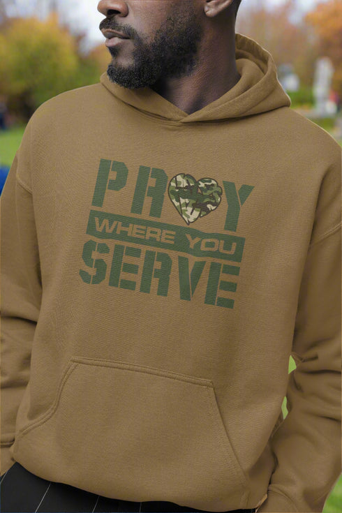 "Pray Where You Serve" - Hoodie - Chocolate